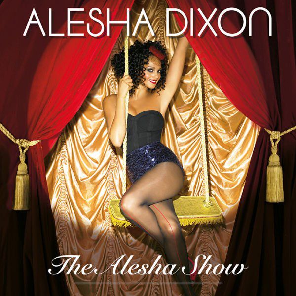 Okładka albumu The Alesha Show wykonawcy Alesha Dixon