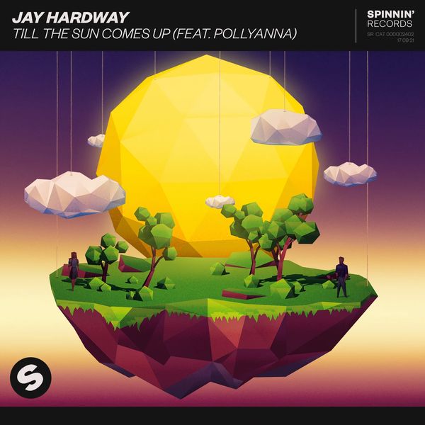 Okładka albumu Till The Sun Comes Up wykonawcy Jay Hardway & Pollyanna