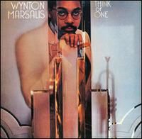 Okładka albumu Think Of One wykonawcy Wynton Marsalis