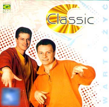 Okładka albumu Warto żyć wykonawcy Classic