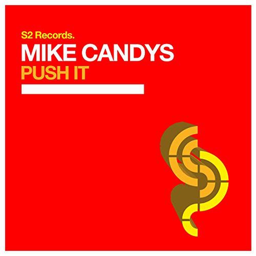 Okładka albumu Push It wykonawcy Mike Candys