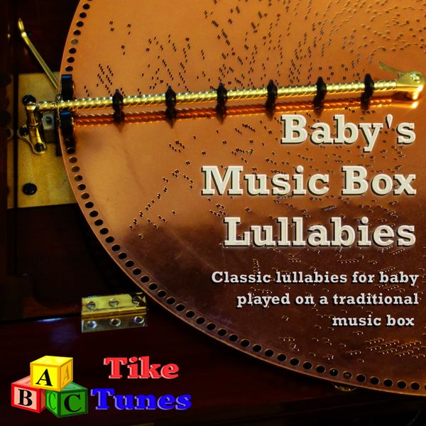 Okładka albumu Baby's Music Box Lullabies wykonawcy TikeTunes