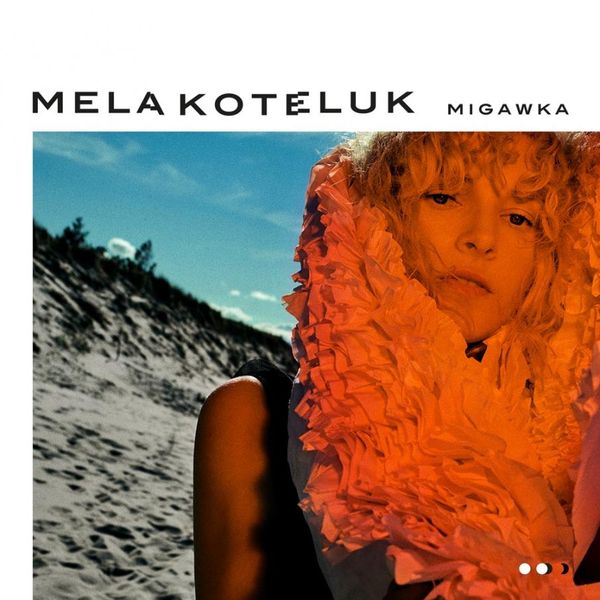 Okładka albumu Migawka wykonawcy Mela Koteluk