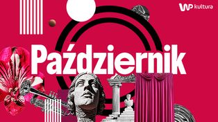 Wielkie gwiazdy, ciche emocje. Kalendarz wydarzeń kulturalnych w październiku 2025 r.
