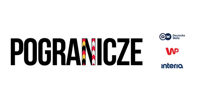 WP, Deutsche Welle i Interia z cyklem reportaży o życiu mieszkańców pogranicza