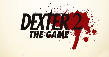Dexter The Game 2 tuż po wakacjach!