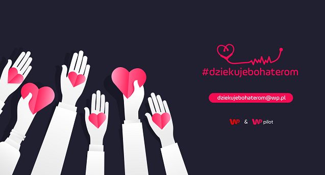 Wirtualna Polska i WP Pilot chce podziękować bohaterom walki z koronawirusem w specjalnej akcji