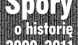 Spory o historię 2000–2011