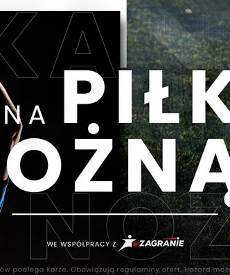 Rozgrywki Pucharu Polski. Bukmacherzy typują najlepsze wyniki 27.02 - 28.02