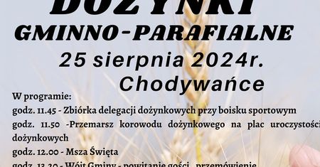 Dożynki w Chodywańcach 2024. Występy zaproszonych zespołów. Zobacz godzinowy program