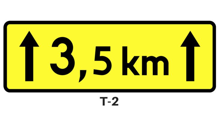 Tabliczki do znaków drogowych: T-2 tabliczki wskazujące długość odcinka drogi, na którym występuje (lub powtarza się) niebezpieczeństwo