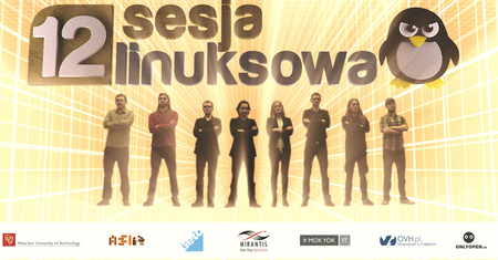 12. Sesja Linuksowa już za tydzień
