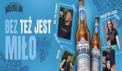 „Bez też jest MIŁO!” hasłem nowej kampanii piwa Miłosław Bezalkoholowe