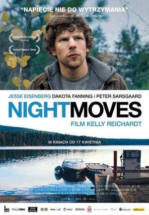 „Night Moves” Kelly Reichardt