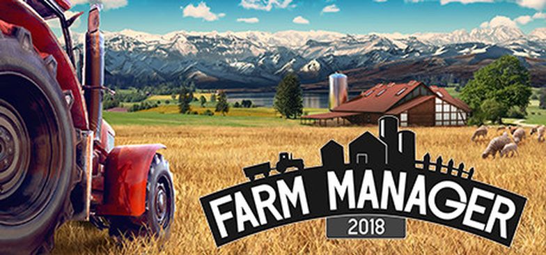 Najnowszym dziełem PlayWay jest symulator farmy "Farm Manager 2018".