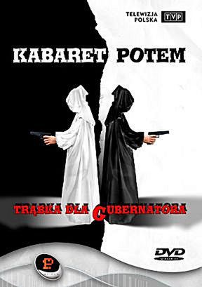 Kabaret Potem – Trąbka dla gubernatora