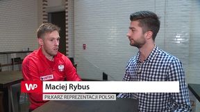 Maciej Rybus: Zgrupowanie bardzo intensywne