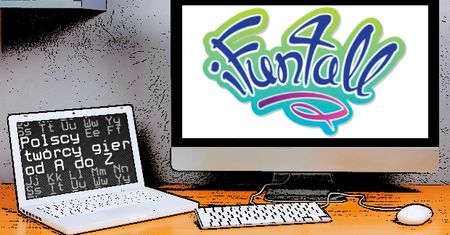 Polscy twórcy gier od A do Z: iFun4All