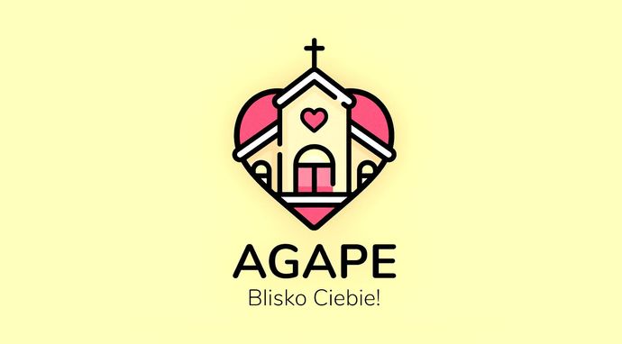 Agape blisko Ciebie