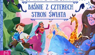 Za górami, za morzami... Baśnie z czterech stron świata. Oprawa twarda