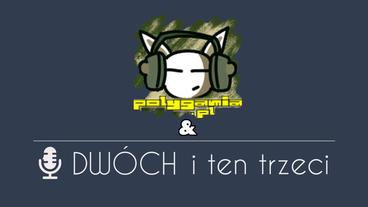 Dwóch i Ten Trzeci feat. Polygadka - część 2