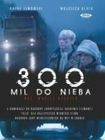 300 mil do nieba