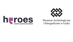 Heroes Brand Communication zajmie się promocją Muzeum Archeologicznego i Etnograficznego w Łodzi
