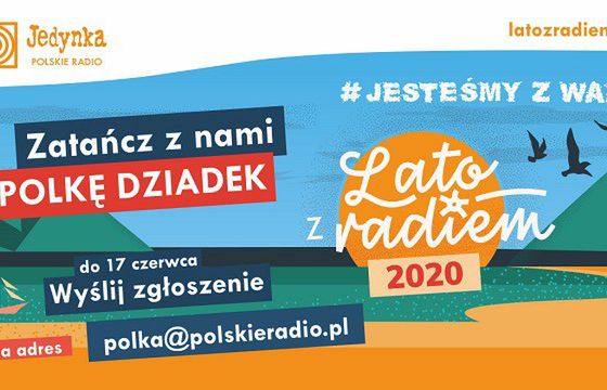 Audycja „Lato z Radiem” ruszy 20 czerwca. Polskie Radio organizuje konkurs dla słuchaczy