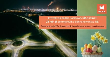 Będzie nowa droga i nowe miejsca pracy. Płock rozpoczyna dużą inwestycję