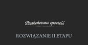 Nieskończona opowieść - rozwiązanie II etapu!