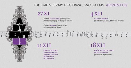 Ekumeniczny Festiwal Wokalny ADVENTUS. Koncerty w każdą niedzielę Adwentu