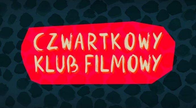 Czwartkowy klub filmowy