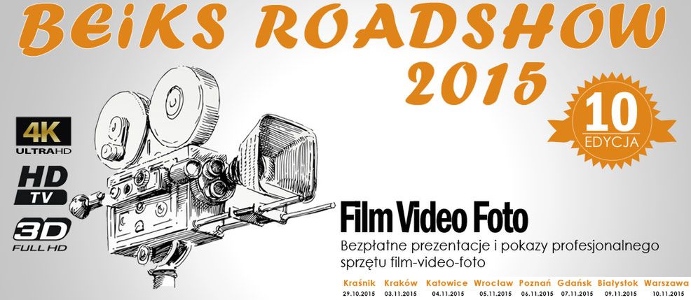 BEiKS FILM-VIDEO-FOTO ROADSHOW 2015