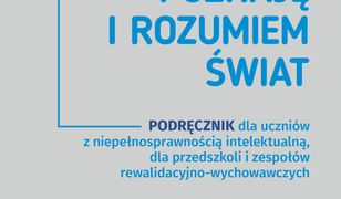 Poznaję i rozumiem świat. Podręcznik