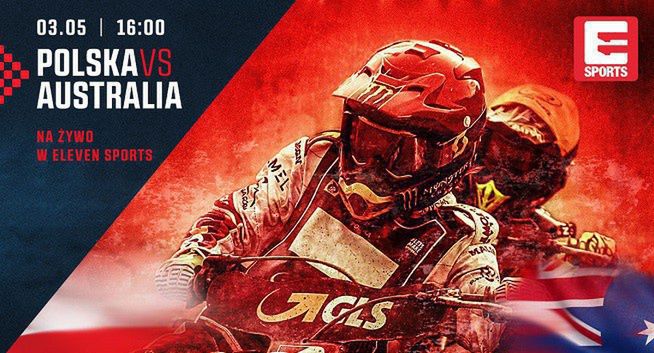 Mecze żużlowej reprezentacji Polski w Eleven Sports