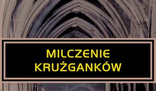 Milczenie krużganków