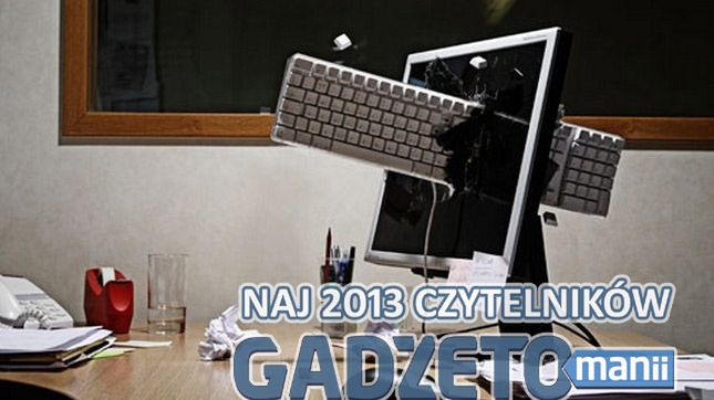 Czytelnicy Gadżetomanii wybierają! Największe porażki technologiczne 2013 roku 1