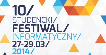 Kraków Informatyką Stoi — zbliża się 10. Studencki Festiwal Informatyczny
