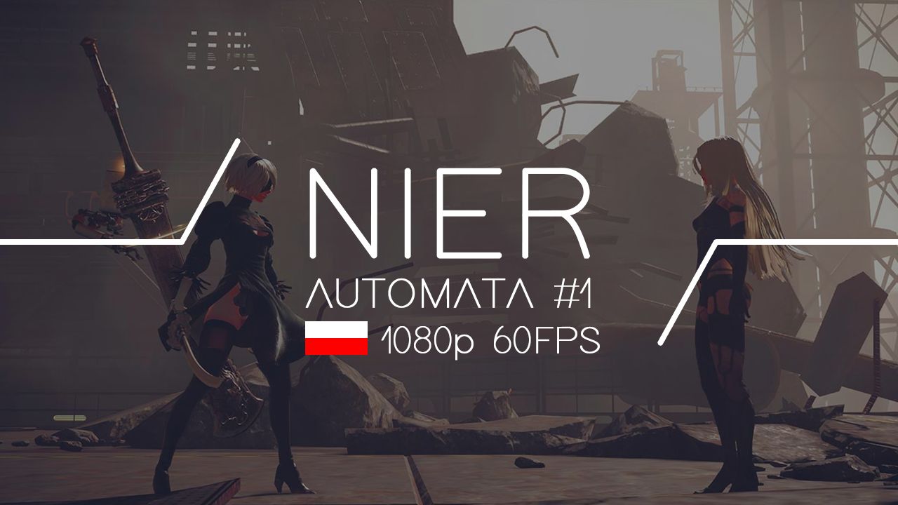 NieR Automata - początek przygody