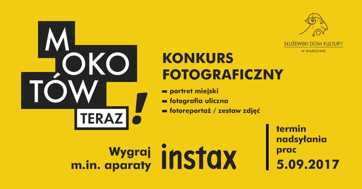 Konkurs fotograficzny "Mokotów – teraz!”