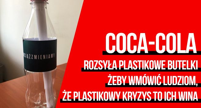 Coca-Cola o krytyce plastikowych butelek promujących recykling: to zaproszenie zrozumiane wbrew naszej intencji