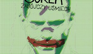 Joker. Zabójczy uśmiech