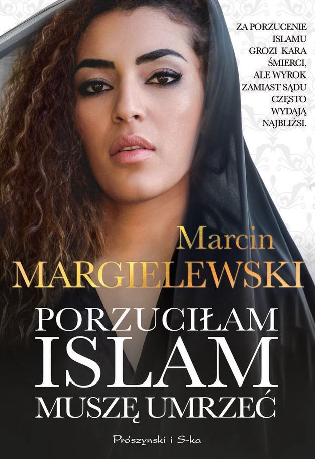 "Porzuciłam islam, muszę umrzeć"