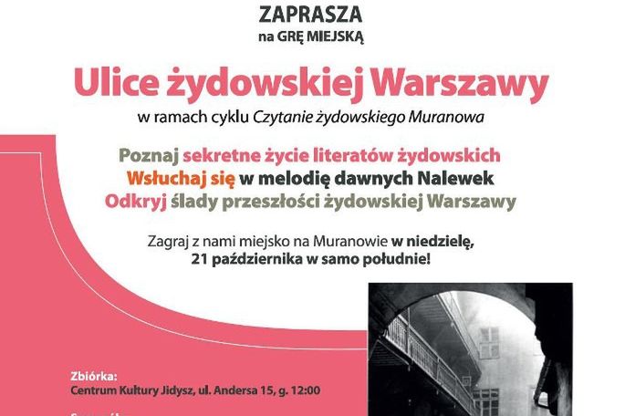 Za darmo: gra miejska „Ulice żydowskiej Warszawy”
