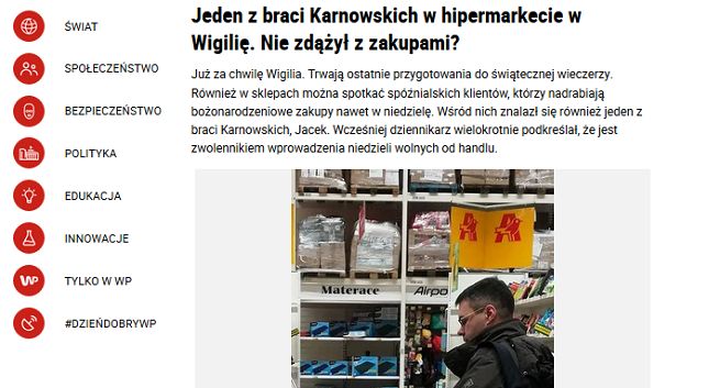 WP wytyka Michałowi Karnowskiemu zakupy w Wigilię, myląc go z Jackiem Karnowskim. „Czy w łazience też mam uważać na Machałę?”