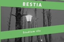 Przeczytaj fragment książki ''Bestia. Studium zła'' Magdy Omilianowicz