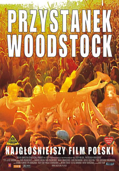 Przystanek Woodstock - Najgłośniejszy Film Polski