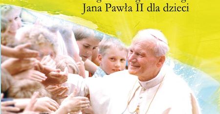 "Chłopiec z Wadowic" - biografia Jana Pawła II dla dzieci