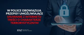 Treści terrorystyczne mogą zniknąć z Internetu w godzinę. KRRiT przypomina: przepisy już obowiązują
