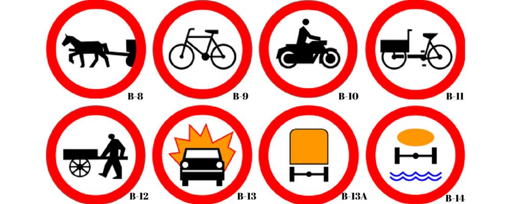 Zakaz wjazdu pojazdów zaprzęgowych (B- 8); Zakaz wjazdu rowerów (B- 9); Zakaz wjazdu motorowerów (B-10); Zakaz wjazdu wózków rowerowych i rowerów wielośladowych (B-11); Zakaz wjazdu wózków ręcznych (B-12); Zakaz wjazdu pojazdów z materiałami wybuchowymi lub łatwo zapalnymi (B-13); Zakaz wjazdu pojazdów z materiałami niebezpiecznymi (B-13A); Zakaz wjazdu pojazdów z materiałami, które mogą skazić wodę (B-14).